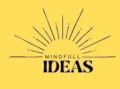 Mindfull Ideas